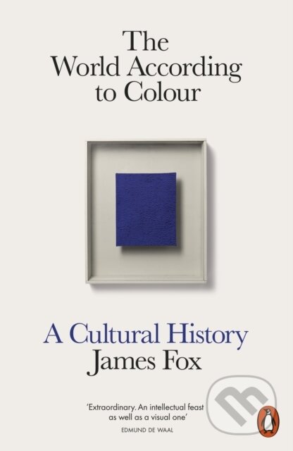 The World According to Colour - James Fox, Penguin Books, 2023