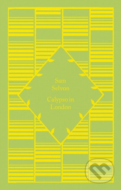 Calypso in London - Sam Selvon, Penguin Books, 2023