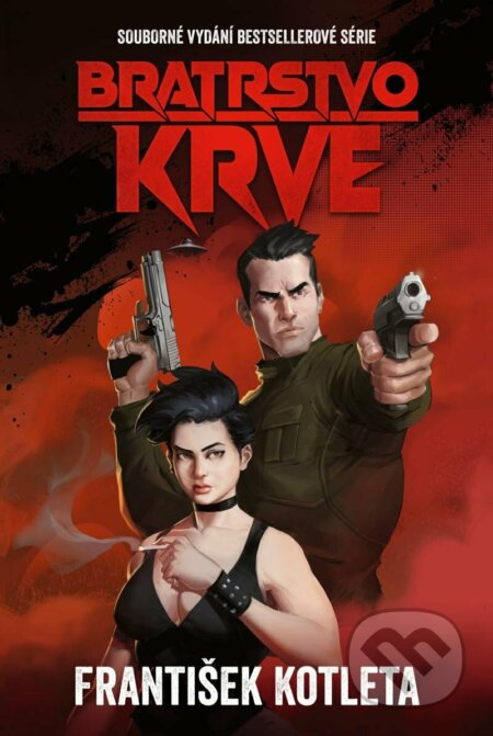 Bratrstvo krve (souborné vydání) - František Kotleta - kniha z kategorie Sci-fi a fantasy