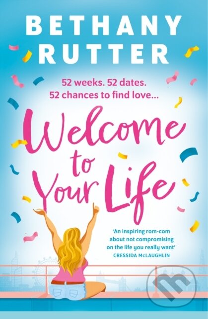 Welcome to Your Life - Bethany Rutter - kniha z kategorie Společenská beletrie