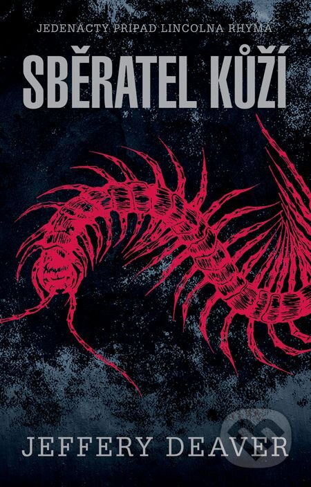 E-kniha: Sběratel kůží (Jeffery Deaver). Domino, 2014