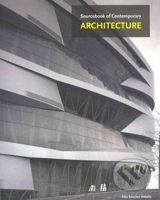 The Sourcebook of Contemporary Architecture - Álex Sánchez Vidiella - kniha z kategorie Odborné a naučné