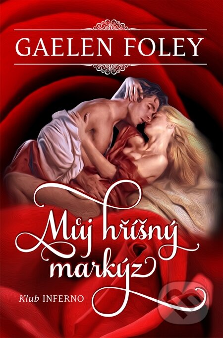 E-kniha: Můj hříšný markýz (Gaelen Foley)