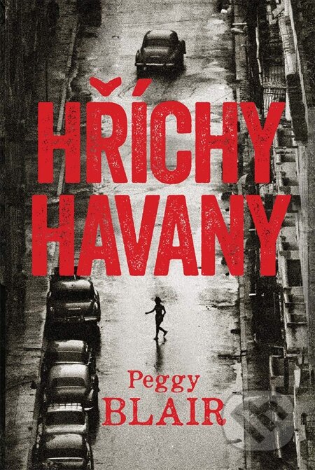 E-kniha: Hříchy Havany (Peggy Blair). Galatea, 2014