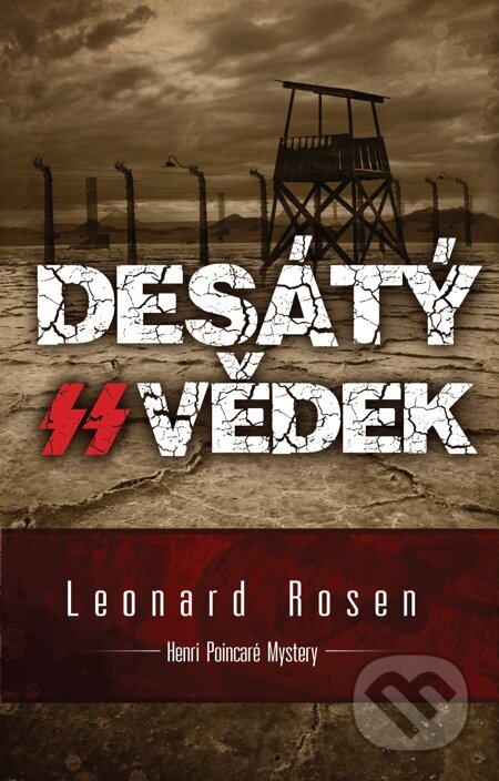 E-kniha: Desátý svědek (Leonard Rosen). Galatea, 2014