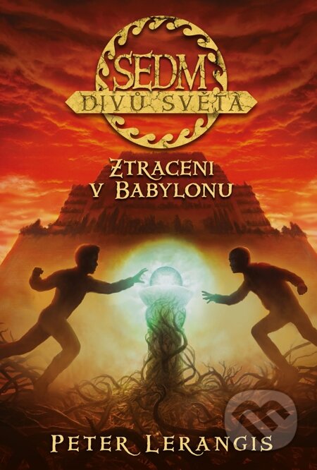 E-kniha: Sedm divů světa - Ztraceni v Babylonu (Peter Lerangis)