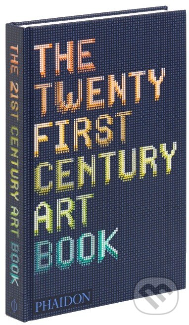 The Twenty First Century Art Book - kniha z kategorie Odborné a naučné