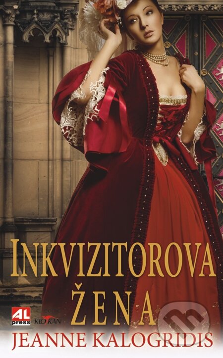E-kniha: Inkvizitorova žena (Jeanne Kalogridis). Alpress, 2014