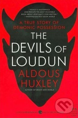The Devils of Loudun - Aldous Huxley, HarperCollins, 2009