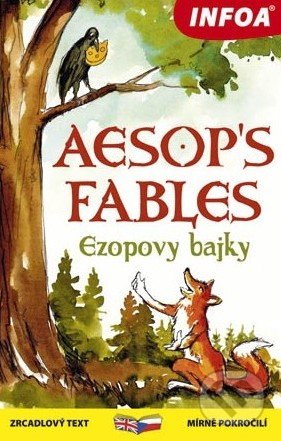 Aesop&#039;s Fables  / Ezopovy bajky - Ezop, INFOA, 2014
