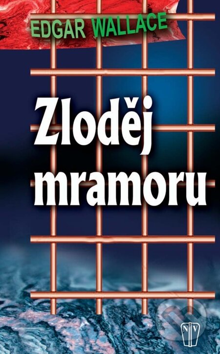 Zloděj mramoru - J. Levinski, Naše vojsko CZ, 2013
