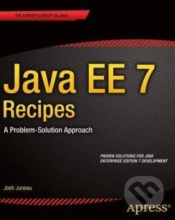 Java EE 7 Recipes - Josh Juneau, Apress, 2013