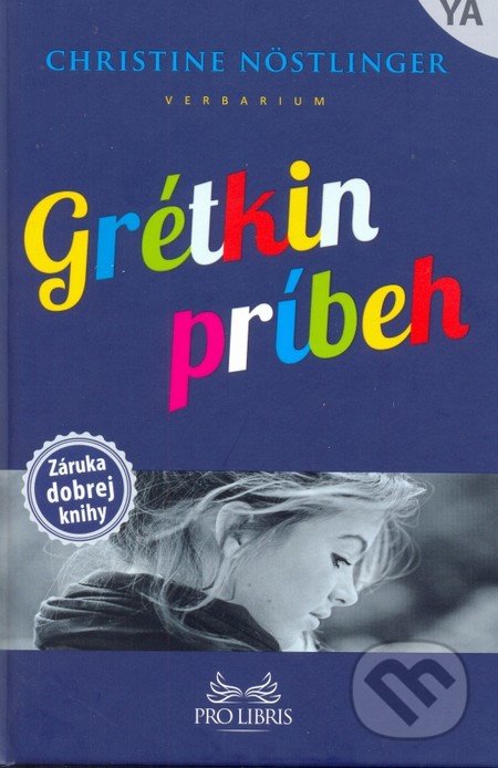 Grétkin príbeh - Christine Nöstlinger, Verbarium, 2014