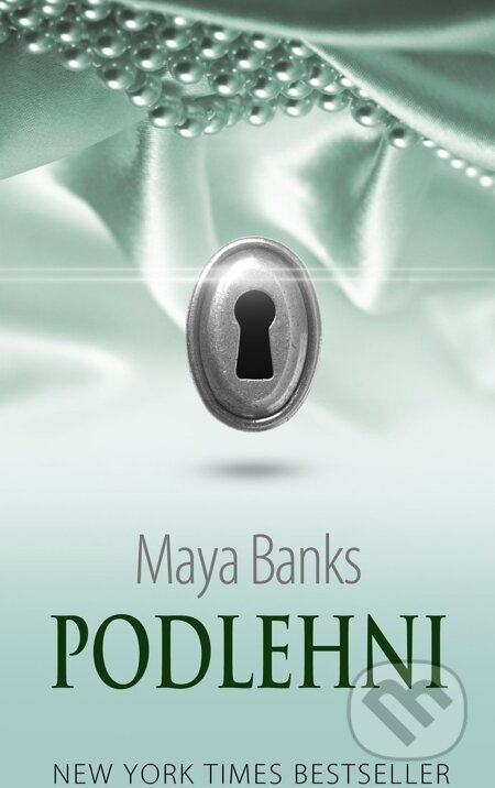 E-kniha: Podlehni (Maya Banks). Baronet, 2014