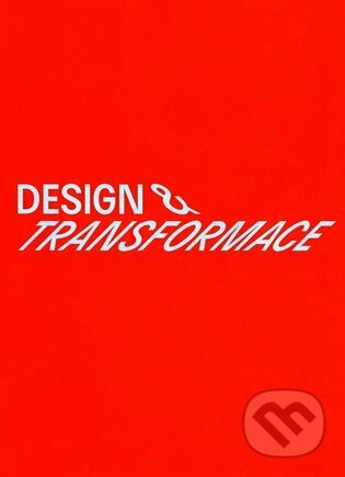 Design & transformace, UMPRUM, 2022