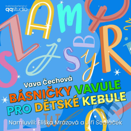 Básničky Vavule pro dětské kebule - Vava Čechová, QQ studio Ostrava s.r.o., 2023