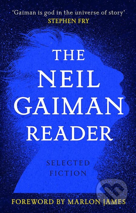 The Neil Gaiman Reader (Selected Fiction) - Neil Gaiman - kniha z kategorie Fantasy