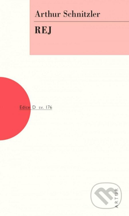 Rej - Arthur Schnitzler - kniha z kategorie Společenská beletrie