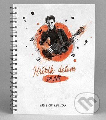 Spevník: Hríbik deťom - Ján Hríb - kniha z kategorie Zpěvníky