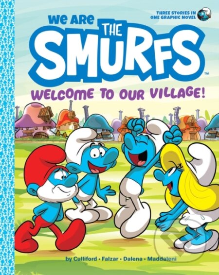 We Are the Smurfs: Welcome to Our Village! - Peyo, Amulet Books, 2023