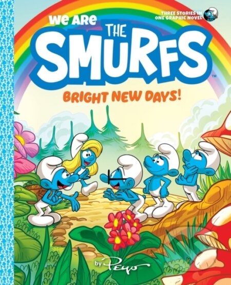 We Are the Smurfs: Bright New Days! - Peyo, Amulet Books, 2023