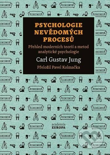 Psychologie nevědomých procesů - Carl Gustav Jung, Academia, 2023