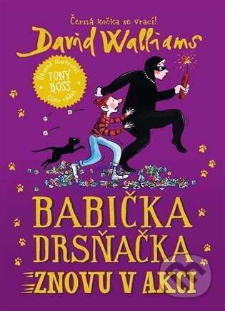 Babička drsňačka znovu v akci - David Walliams, Tony Ross (ilustrátor), Argo, 2023