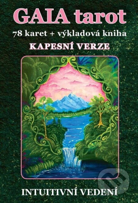 GAIA tarot - Kapesní verze - Veronika Kovářová, Veronika Kovářová, 2023