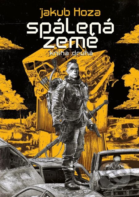Spálená země 2 - Jakub Hoza - kniha z kategorie Sci-fi