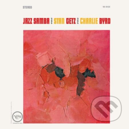 Stan Getz, Charlie Byrd: Jazz Samba LP - Stan Getz, Charlie Byrd, Hudobné albumy, 2023