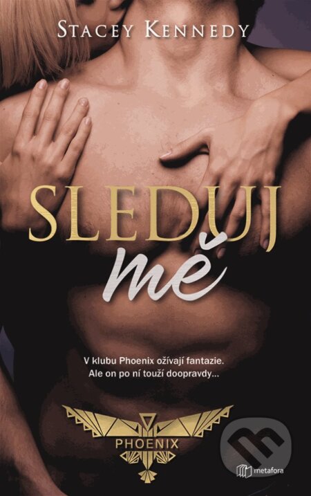 Sleduj mě - Stacey Kennedy