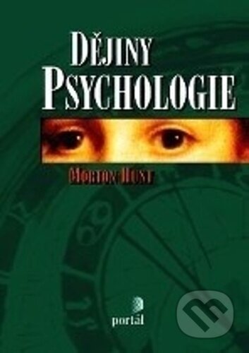 Dějiny psychologie - Morton Hunt, Portál, 2023
