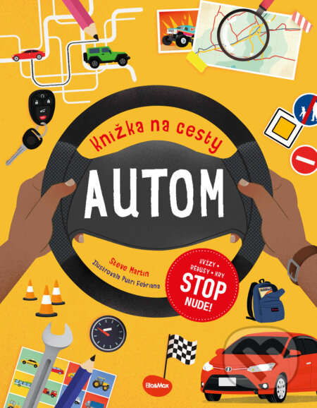 Knižka na cesty autom (Stop nude: kvízy, rébusy, hry) - kniha z kategorie Hlavolamy, doplňovačky, úkoly