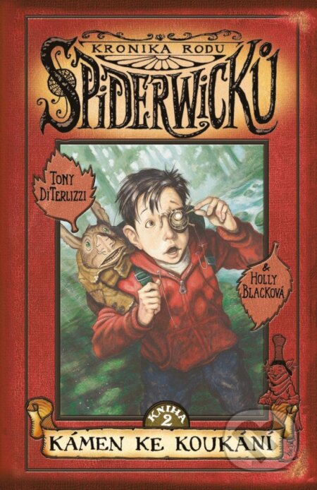 Kronika rodu Spiderwicků 2 (Kámen ke koukání) - Tony DiTerlizzi, Holly Black - kniha z kategorie Fantasy