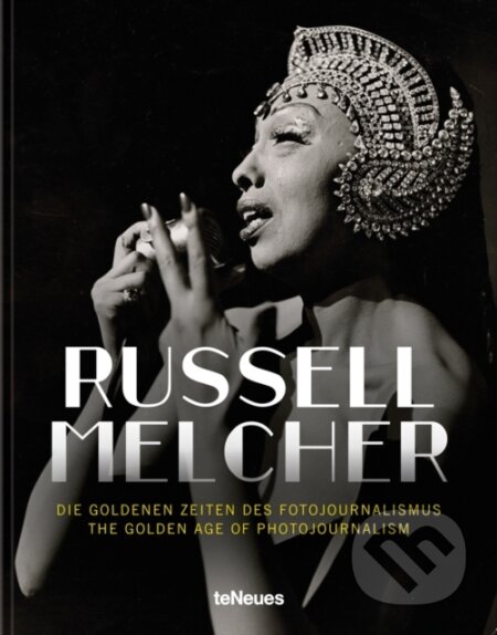 The Golden Age of Photojournalism - Russell Melcher - kniha z kategorie Fotografie
