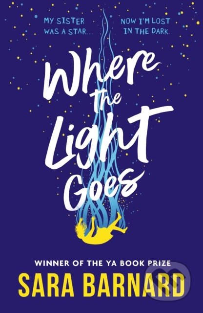 Where the Light Goes - Sara Barnard, Walker books, 2023