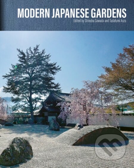 Modern Japanese Gardens - Shinobu Sawada, ACC Art Books, 2023