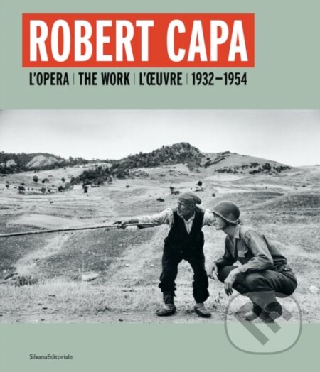 Robert Capa - Robert Capa, Silvana, 2023