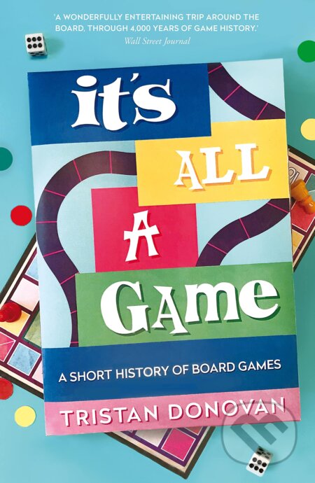It&#039;s All a Game - Tristan Donovan, Atlantic Books, 2019