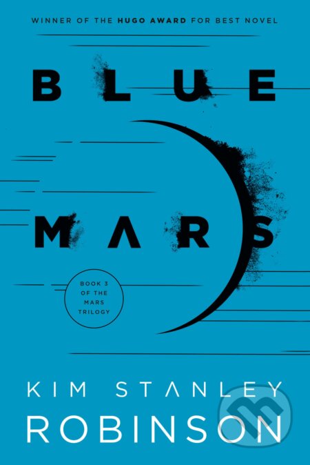 Blue Mars - Kim Stanley Robinson - kniha z kategorie Sci-fi