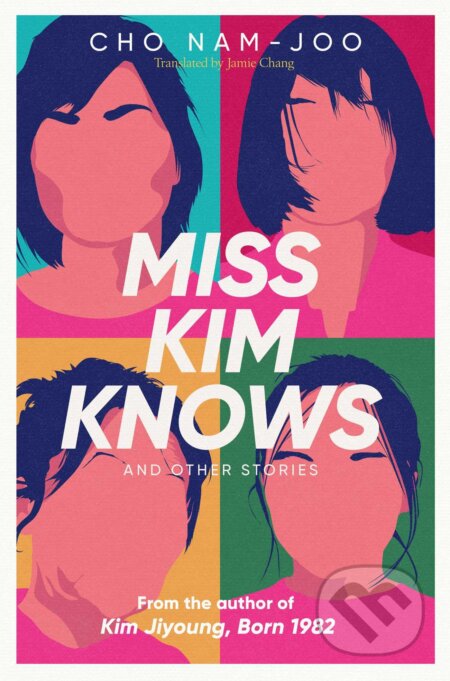 Miss Kim Knows and Other Stories - Cho Nam-Joo, Simon & Schuster, 2023