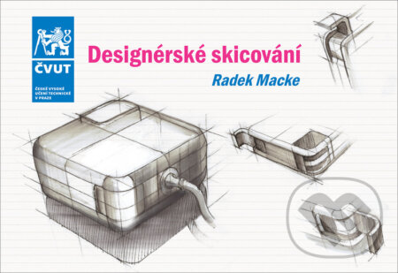 Designérské skicování - Radek Macke, CVUT Praha, 2023