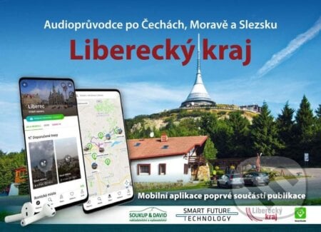 Liberecký kraj - Vladimír Soukup, Petr David, S & D Nakladatelství, 2023