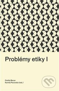 Problémy etiky I - Ondřej Beran, Pavel Mervart, 2023