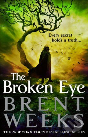 The Broken Eye - Brent Weeks, Orion, 2014