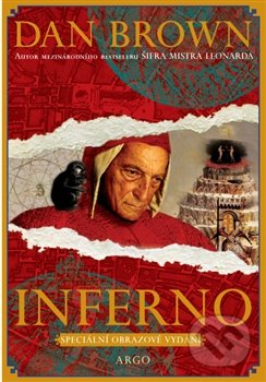 Inferno - ilustrované vydání - Dan Brown, Argo, 2014