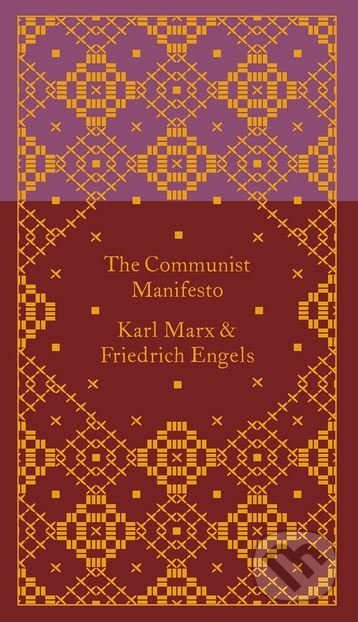 The Communist Manifesto - Friedrich Engels, Karl Marx, Penguin Books, 2014