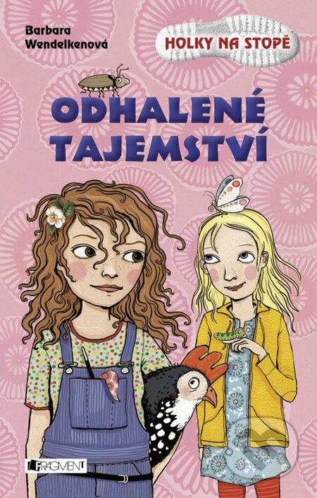 E-kniha: Holky na stopě – Odhalené tajemství (Barbara Wendelken). Nakladatelství Fragment, 2014