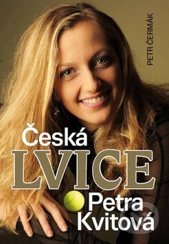 Česká lvice Petra Kvitová - Petr Čermák, 2014
