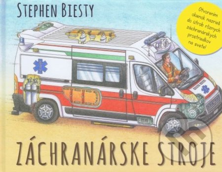 Záchranárske stroje - Stephen Biesty, Svojtka&Co., 2014